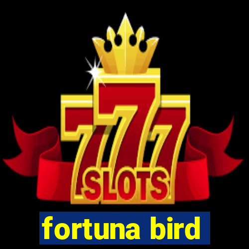 fortuna bird